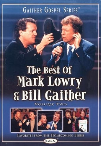 The Best of Mark Lowry & Bill Gaither Volume 2