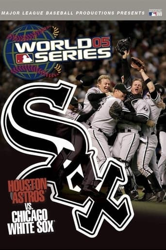 2005 Chicago White Sox: The Official World Series Film