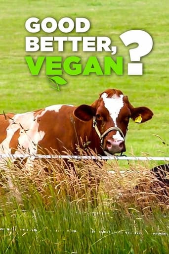 Good, Better, Vegan?