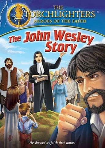 Torchlighters: The John Wesley Story