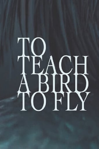 To Teach a Bird to Fly