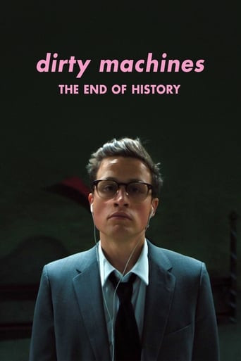 Dirty Machines - "The End of History"