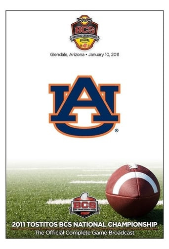 2011 Tostitos BCS National Championship - Auburn vs. Oregon