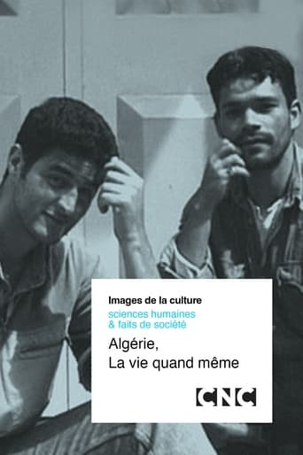 Algérie, La vie quand même