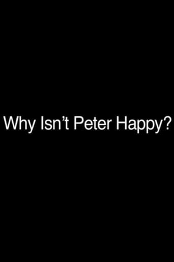 Why Isn't Peter Happy?