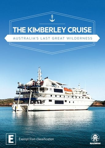 The Kimberley Cruise - Australia's Last Great Wilderness