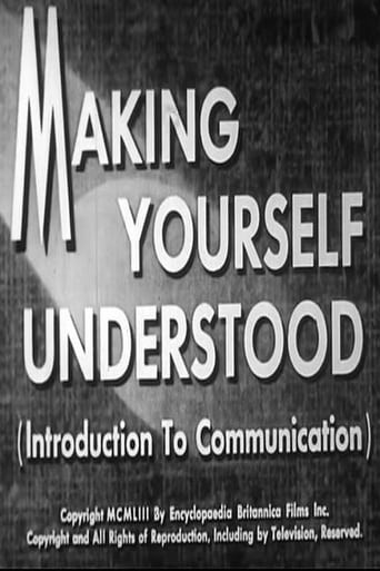 Making Yourself Understood (Introduction To Communication)