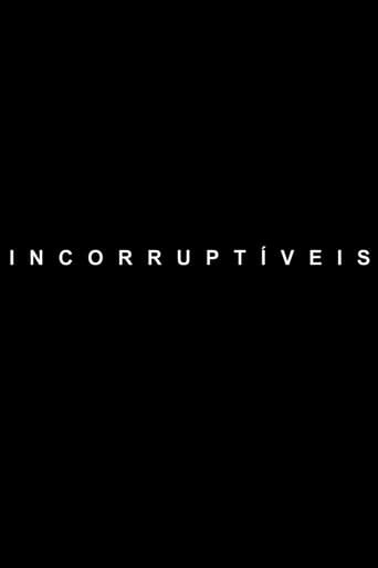 Incorruptible