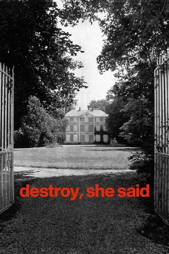 Destroy, She Said