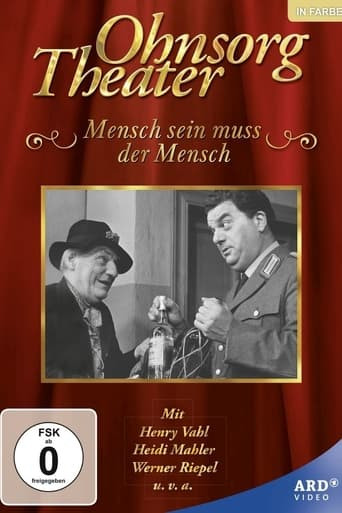 Ohnsorg Theater - Mensch sein muß der Mensch