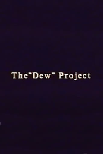 The “Dew” Project