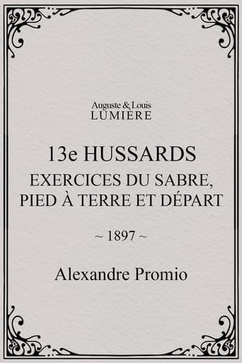 13e hussards : exercices du sabre, pied à terre et départ