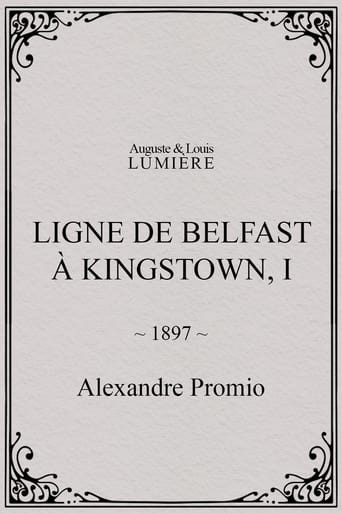 Ligne de Belfast à Kingstown, I