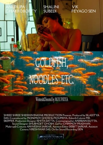 Goldfish,Noodles etc.