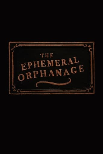 The Ephemeral Orphanage