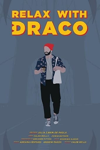 Relax with Draco