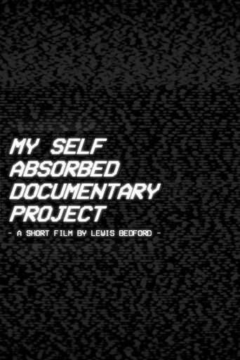 My Self Absorbed Documentary Project