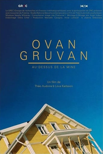 Ovan Gruvan: Above the Mine