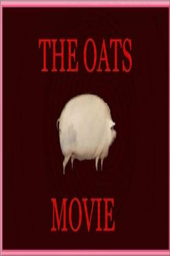 The Oats Movie