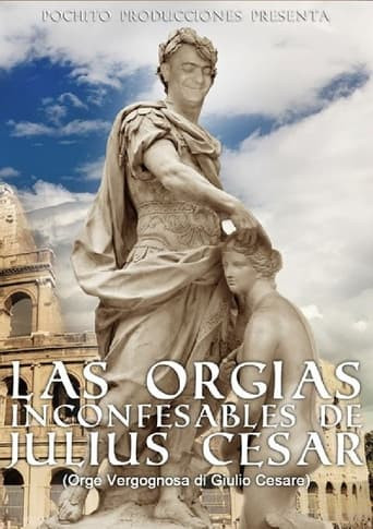 The Unspeakable Orgies of Julius Cesar
