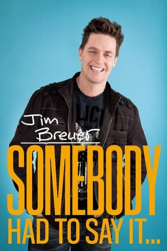 Jim Breuer: Somebody Had to Say It