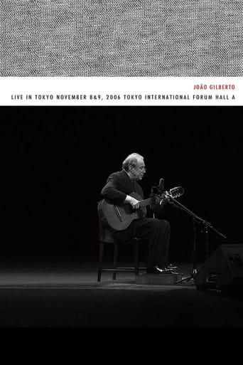 João Gilberto – Live in Tokyo november 8 & 9, 2006 Tokyo International Forum Hall A