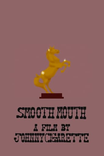 Smooth Mouth