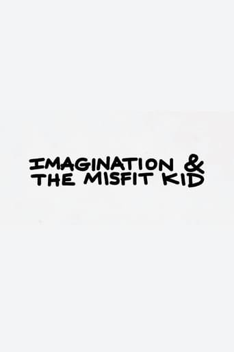 Imagination & the Misfit Kid