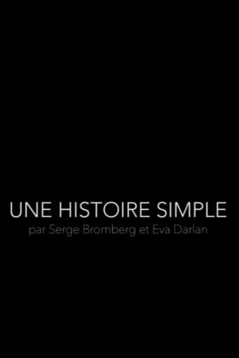 Une Histoire Simple - Par Serge Bromberg et Eva Darlan