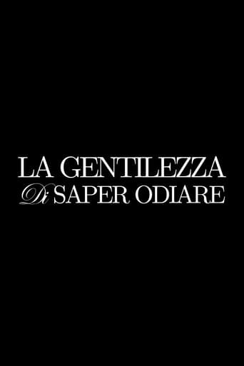 La Delicatezza di saper Odiare