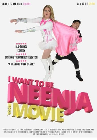 I Want to Be Neenja the Movie