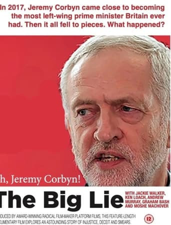 Oh Jeremy Corbyn - The Big Lie