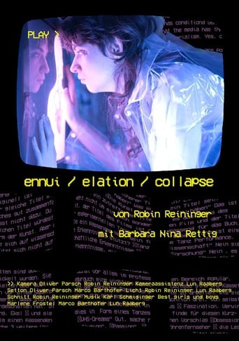 ennui / elation / collapse