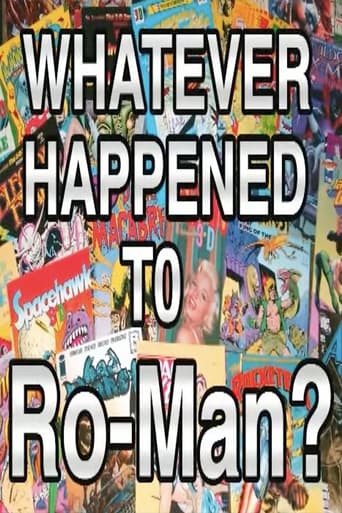 Whatever Happened to Ro–Man?