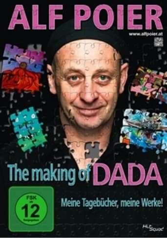 Alf Poier - The Making of DADA - Meine Tagebücher, meine Werke!