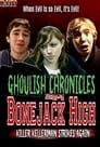 Ghoulish Chronicles From Bonejack High