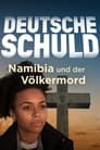 Deutsche Schuld – Namibia und der Völkermord