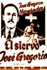 El Siervo José Gregorio (El Medico de Dios)