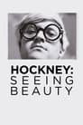 Hockney: Seeing Beauty