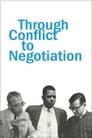 Through Conflict to Negotiation