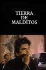 Tierra de malditos