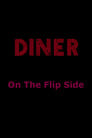 Diner: On The Flip Side