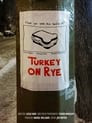 Turkey on Rye
