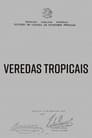 Veredas Tropicais