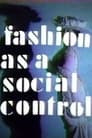 Fashion As A Social Control