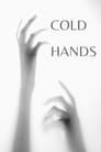 Cold Hands