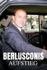 Berlusconis Aufstieg