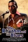 The Rhythm and the Blues