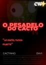 O Pesadelo do Cacto