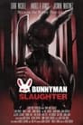 Bunny Man Slaughter